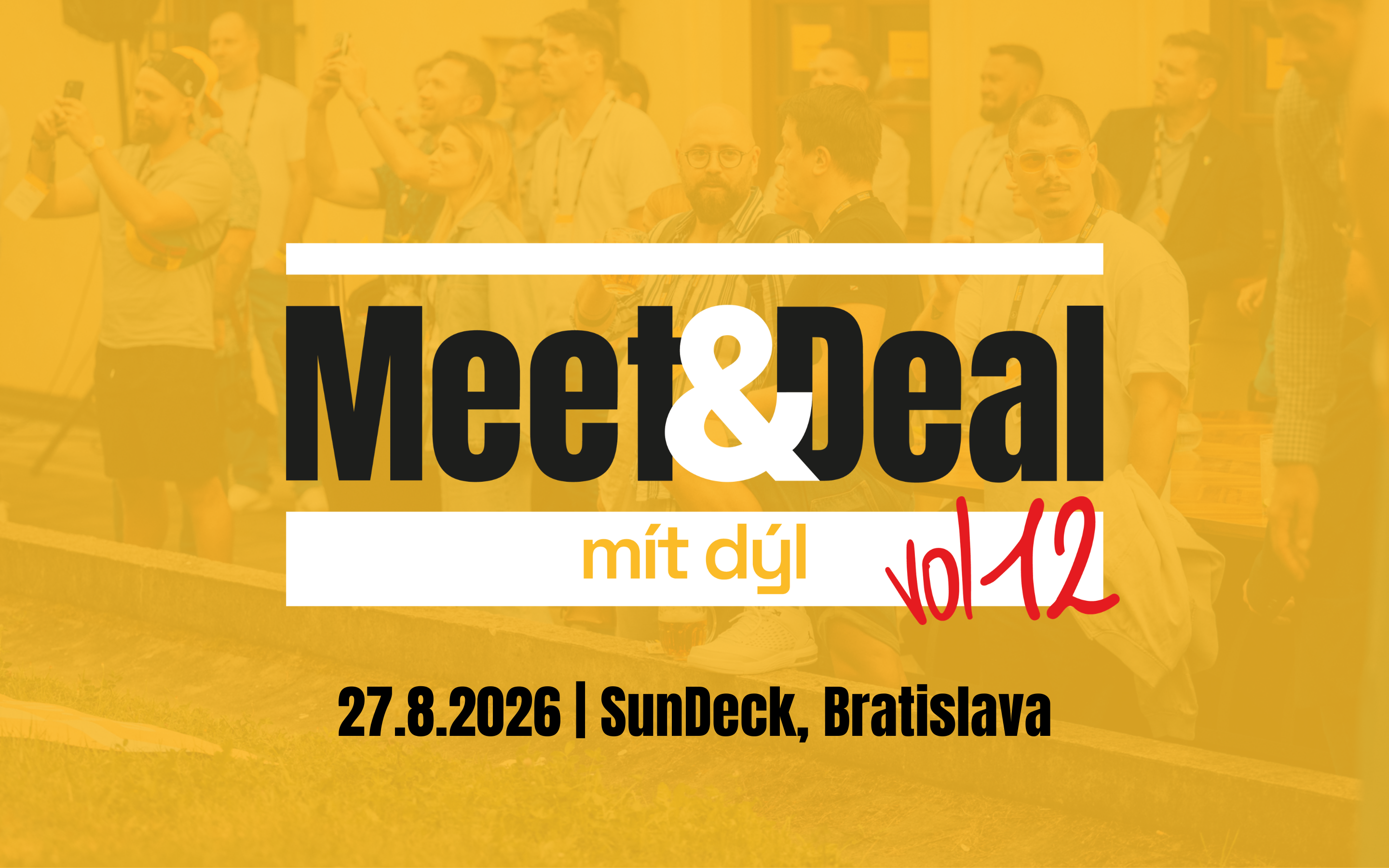 Meet&Deal vol12 Summer Edition míří do Bratislavy na loď Sundeck